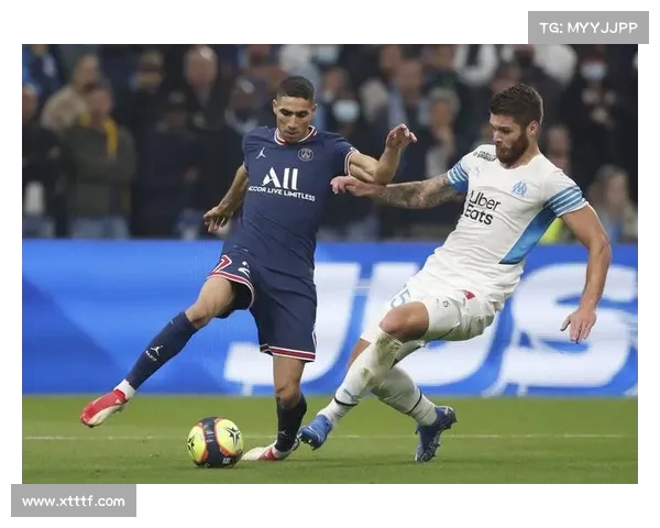 巴黎圣日耳曼与马赛激烈对抗 法甲经典德比再掀战火